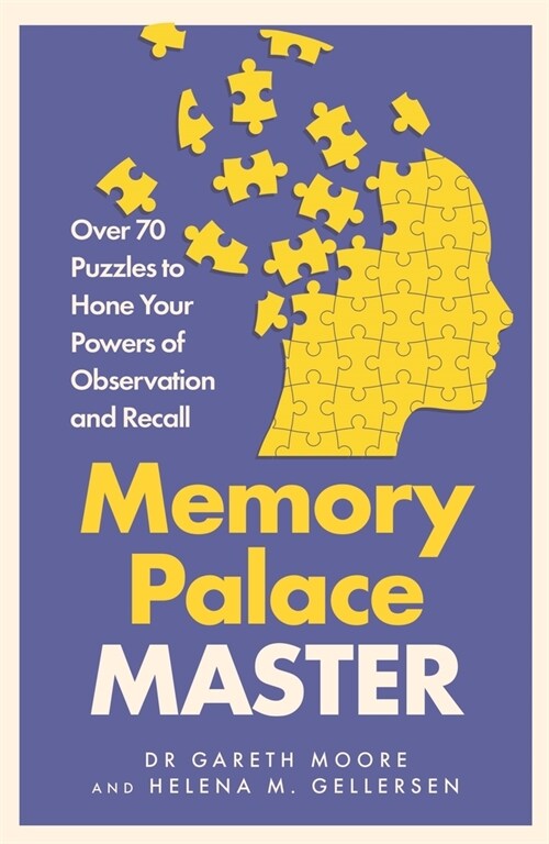 Memory Palace Master : Over 70 Puzzles to Hone Your Powers of Observation and Recall (Paperback)