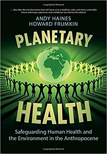 Planetary Health : Safeguarding Human Health and the Environment in the Anthropocene (Hardcover)