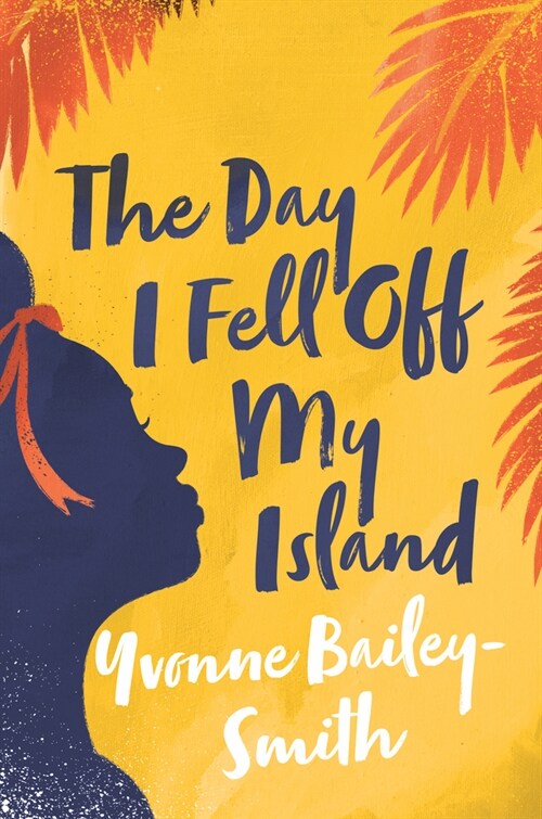 The Day I Fell Off My Island (Hardcover)