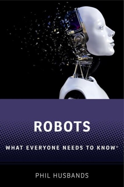 Robots : What Everyone Needs to Know® (Hardcover)