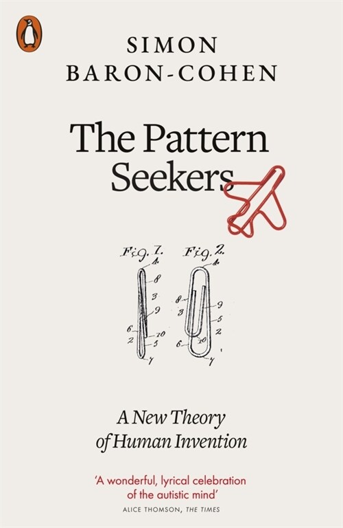 The Pattern Seekers : A New Theory of Human Invention (Paperback)