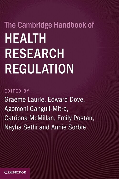 The Cambridge Handbook of Health Research Regulation (Hardcover)