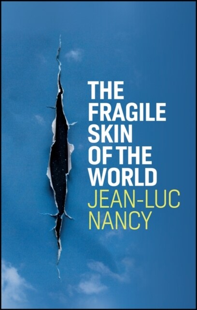 The Fragile Skin of the World (Paperback)