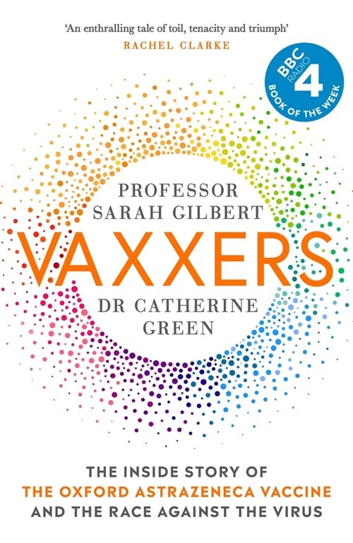 Vaxxers : A Pioneering Moment in Scientific History (Hardcover)
