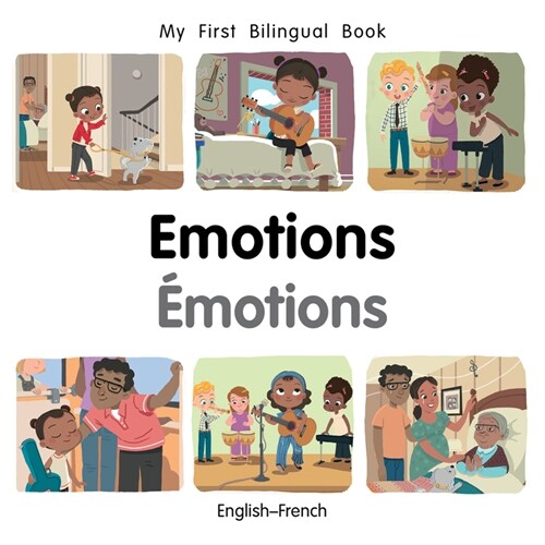 My First Bilingual Book–Emotions (English–French) (Board Book)