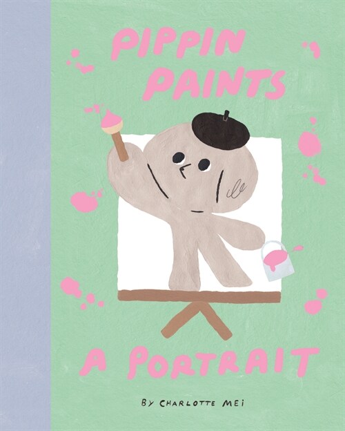 Pippin Paints a Portrait (Hardcover)