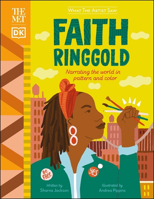 The Met Faith Ringgold: Narrating the World in Pattern and Color (Hardcover)
