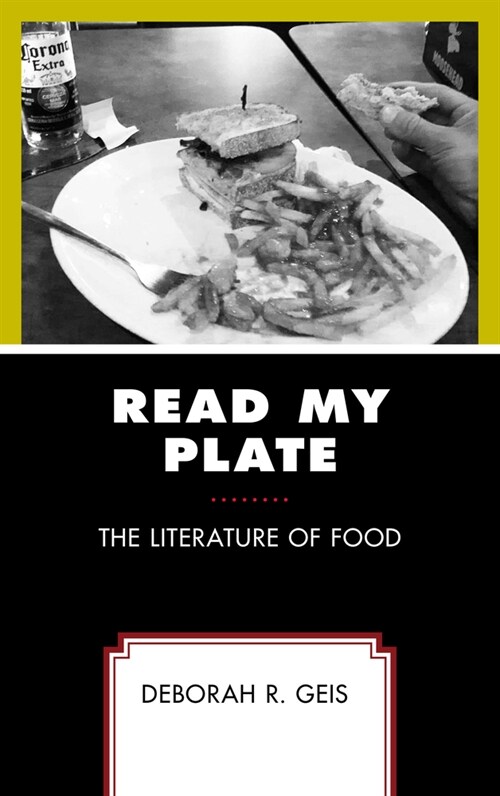 Read My Plate: The Literature of Food (Paperback)