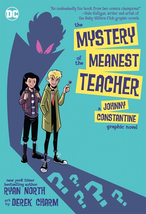 The Mystery of the Meanest Teacher: A Johnny Constantine Graphic Novel (Paperback)