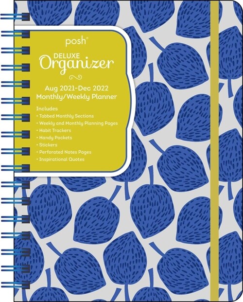 Posh: Deluxe Organizer 17-Month 2021-2022 Monthly/Weekly Planner Calendar: Blue Leaves (Desk)