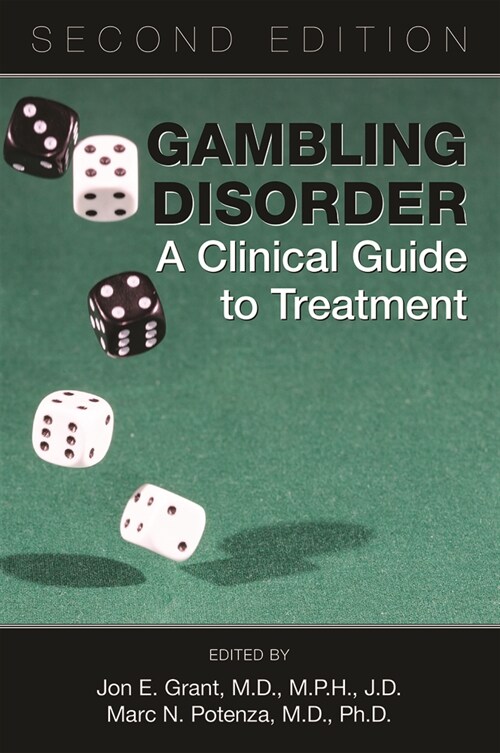 Gambling Disorder: A Clinical Guide to Treatment (Paperback, 2)