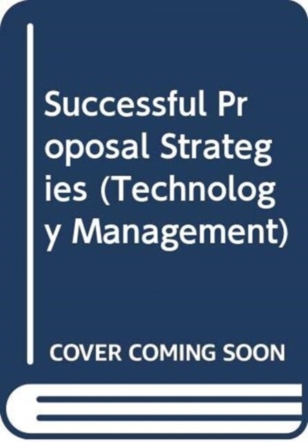 SUCCESSFUL PROPOSAL STRATEGIES (Hardcover)