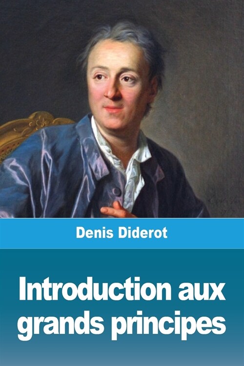 Introduction aux grands principes (Paperback)