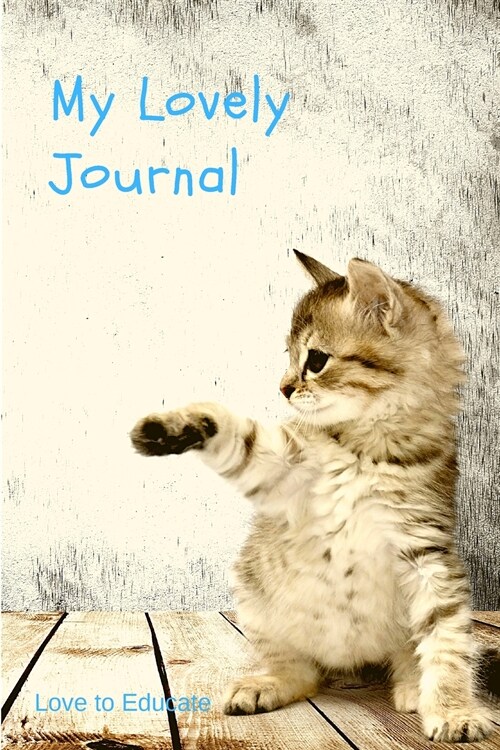 My Lovely Journal - A Cute Themed Dog Notebook For Dog Lovers Of All Ages (Paperback)