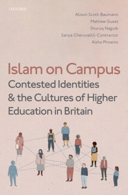 Islam on Campus : Contested Identities and the Cultures of Higher Education in Britain (Paperback)