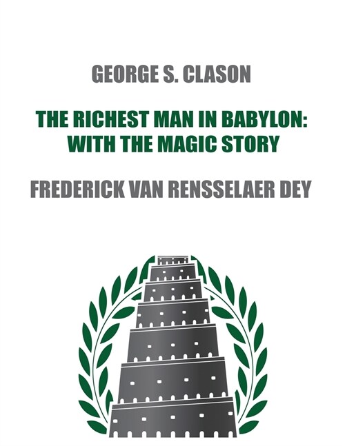 The Richest Man in Babylon: with The Magic Story (Paperback)
