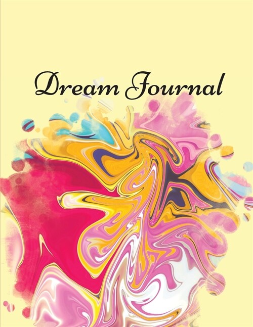 Dream journal: Notebook For Recording, Tracking And Analysing Your Dreams (Paperback)