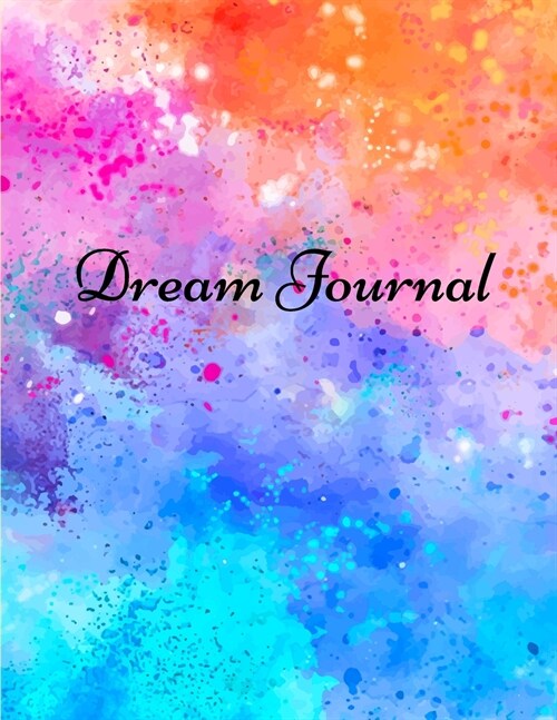 Dream journal: Notebook For Recording, Tracking And Analysing Your Dreams (Paperback)