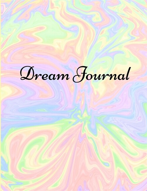 Dream journal: Notebook For Recording, Tracking And Analysing Your Dreams (Paperback)