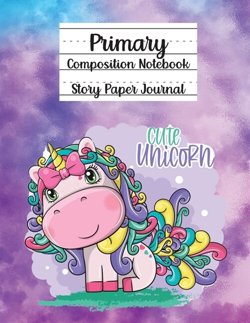 Primary Composition Notebook, Story Paper Journal (Paperback)