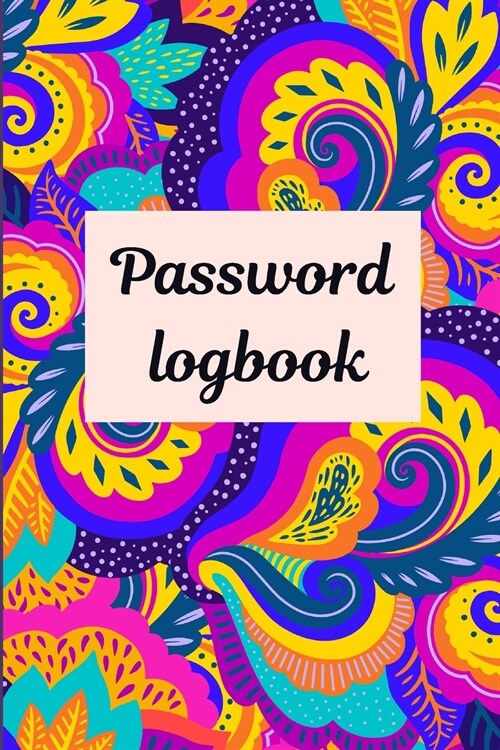 Password Logbook: Personal internet password keeper and organizer. (Paperback)