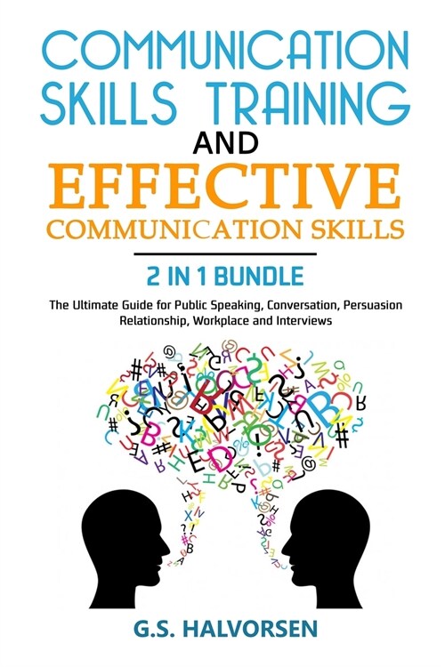 COMMUNICATION SKILLS TRAINING and EFFECTIVE COMMUNICATION SKILLS 2 IN 1 BUNDLE (Paperback)