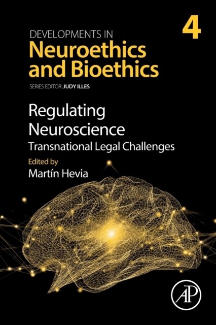 Regulating Neuroscience: Transnational Legal Challenges: Volume 4 (Paperback)
