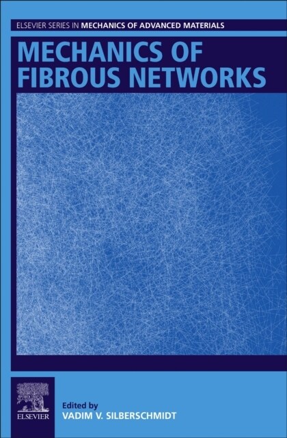 Mechanics of Fibrous Networks (Paperback)