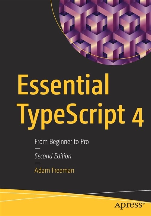 Essential Typescript 4: From Beginner to Pro (Paperback, 2)