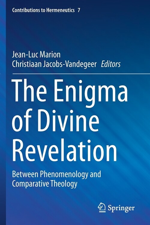The Enigma of Divine Revelation: Between Phenomenology and Comparative Theology (Paperback, 2020)