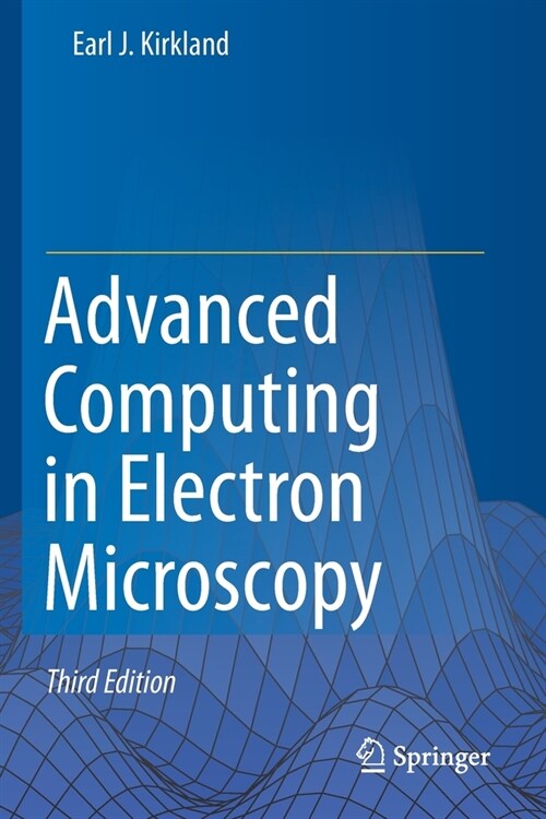 Advanced Computing in Electron Microscopy (Paperback, 3, 2020)
