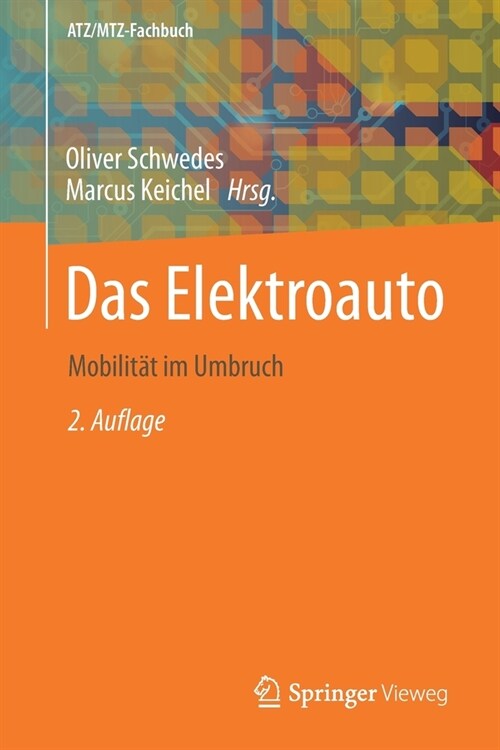 Das Elektroauto: Mobilit? Im Umbruch (Paperback, 2, 2. Aufl. 2021)