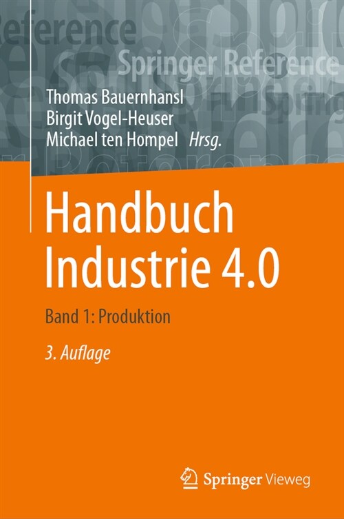 Handbuch Industrie 4.0: Band 1: Produktion (Hardcover, 3, 3. Aufl. 2022)