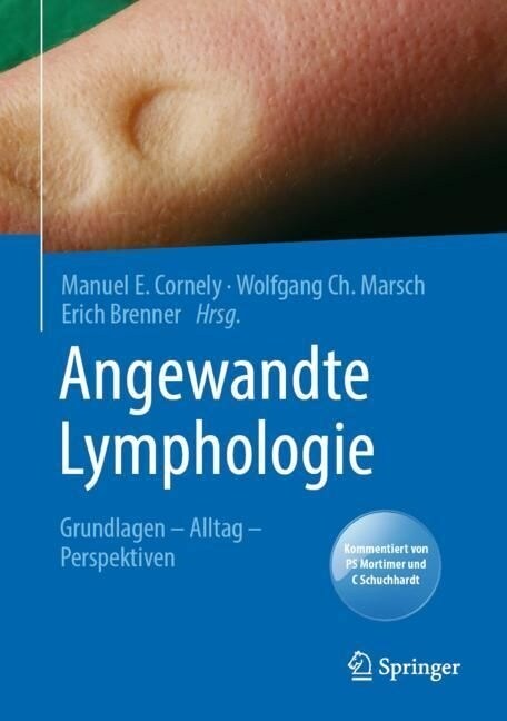 Angewandte Lymphologie: Grundlagen - Alltag - Perspektiven (Hardcover, 1. Aufl. 2021)