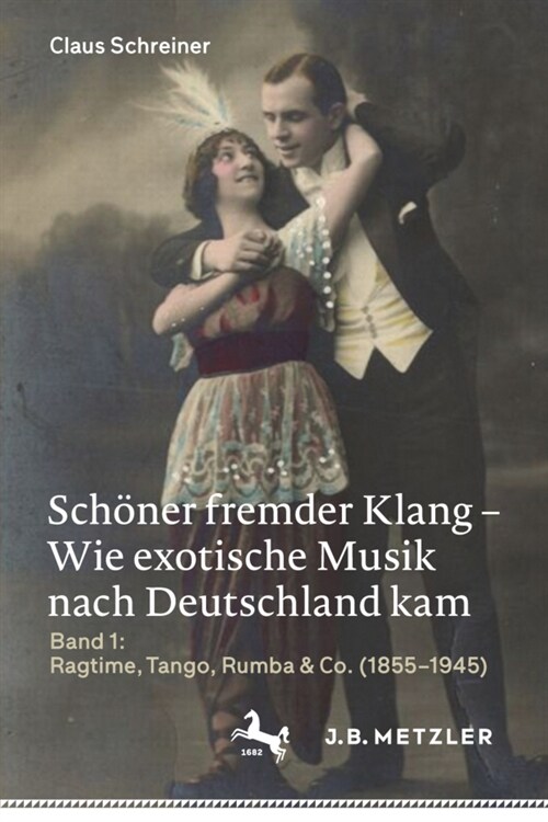 Sch?er Fremder Klang - Wie Exotische Musik Nach Deutschland Kam (Paperback, 1. Aufl. 2022)