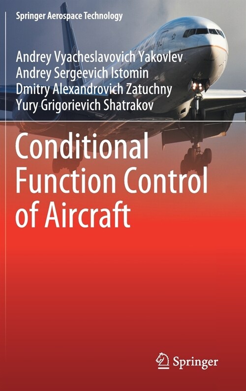 Conditional Function Control of Aircraft (Hardcover)