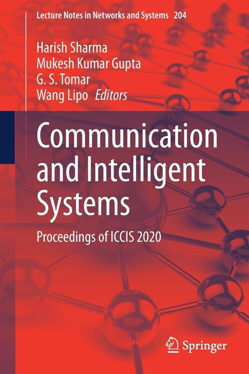 Communication and Intelligent Systems: Proceedings of Iccis 2020 (Paperback, 2021)