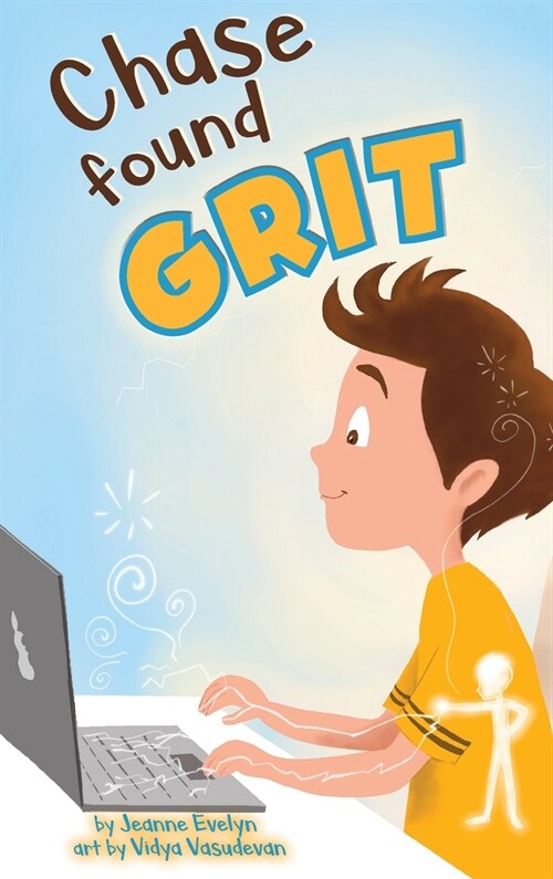 Chase Found Grit: Fostering Resilience During Virtual Learning (Hardcover)