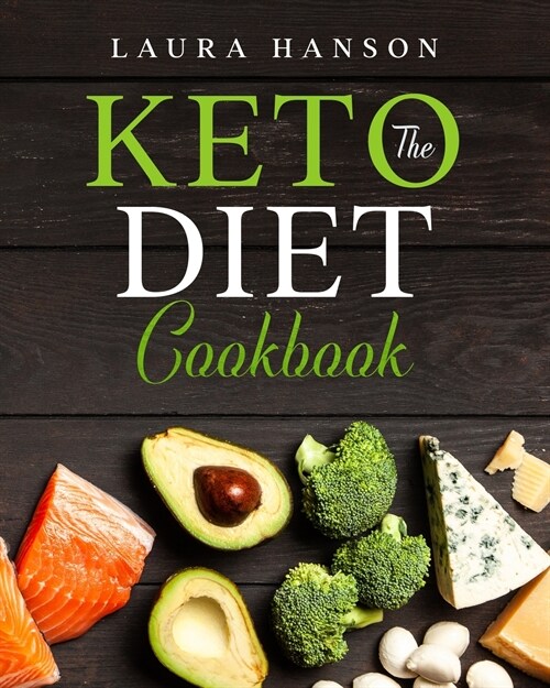 The Keto Diet Cookbook (Paperback)