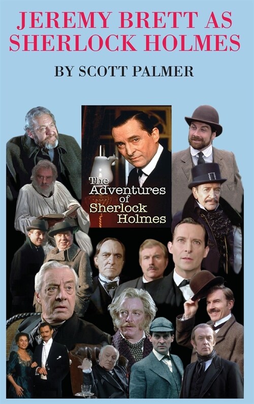 Jeremy Brett as Sherlock Holmes (Hardcover)