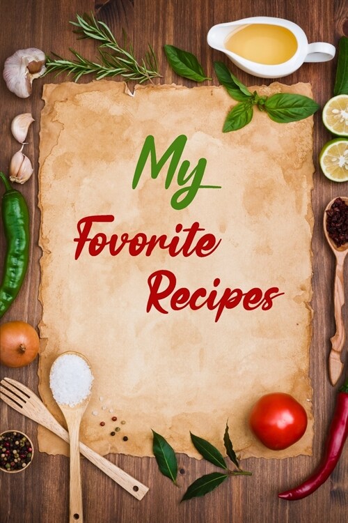 My Favorite Recipes (Paperback)