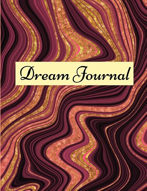 Dream journal: Notebook For Recording, Tracking And Analysing Your Dreams (Paperback)