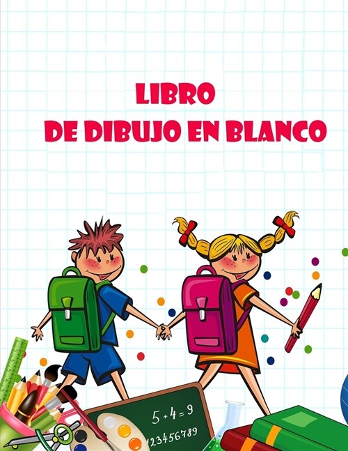 Libro de dibujo en blanco Cuaderno de bocetos en blanco para ni?s, Libros de dibujo sobre caricaturas, Libro de dibujo en blanco y diario de bocetos, (Paperback)