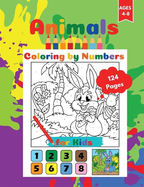 Animals Coloring by Numbers for Kids: Animals Coloring Activity Book for Kids Ages 4-8. Page size 8.5 x 11 inches (Paperback)