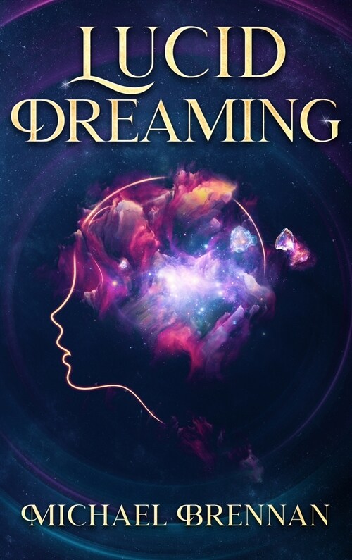 Lucid Dreaming (Hardcover)