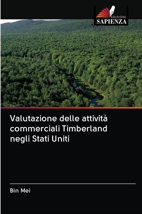 Valutazione delle attivit?commerciali Timberland negli Stati Uniti (Paperback)