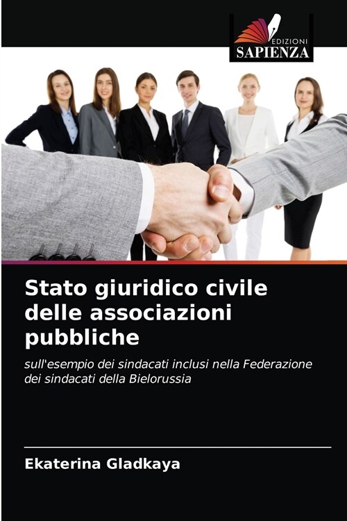 Stato giuridico civile delle associazioni pubbliche (Paperback)