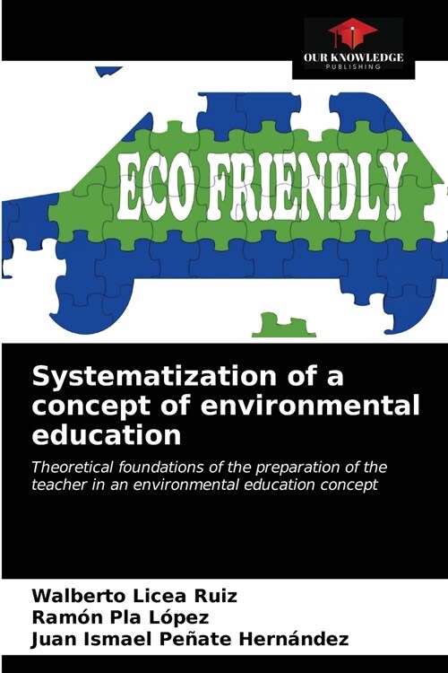 Systematization of a concept of environmental education (Paperback)