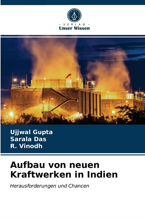 Aufbau von neuen Kraftwerken in Indien (Paperback)