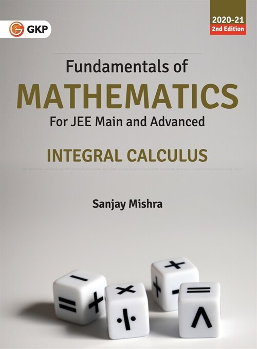 Fundamentals of Mathematics - Integral Calculus (Paperback)